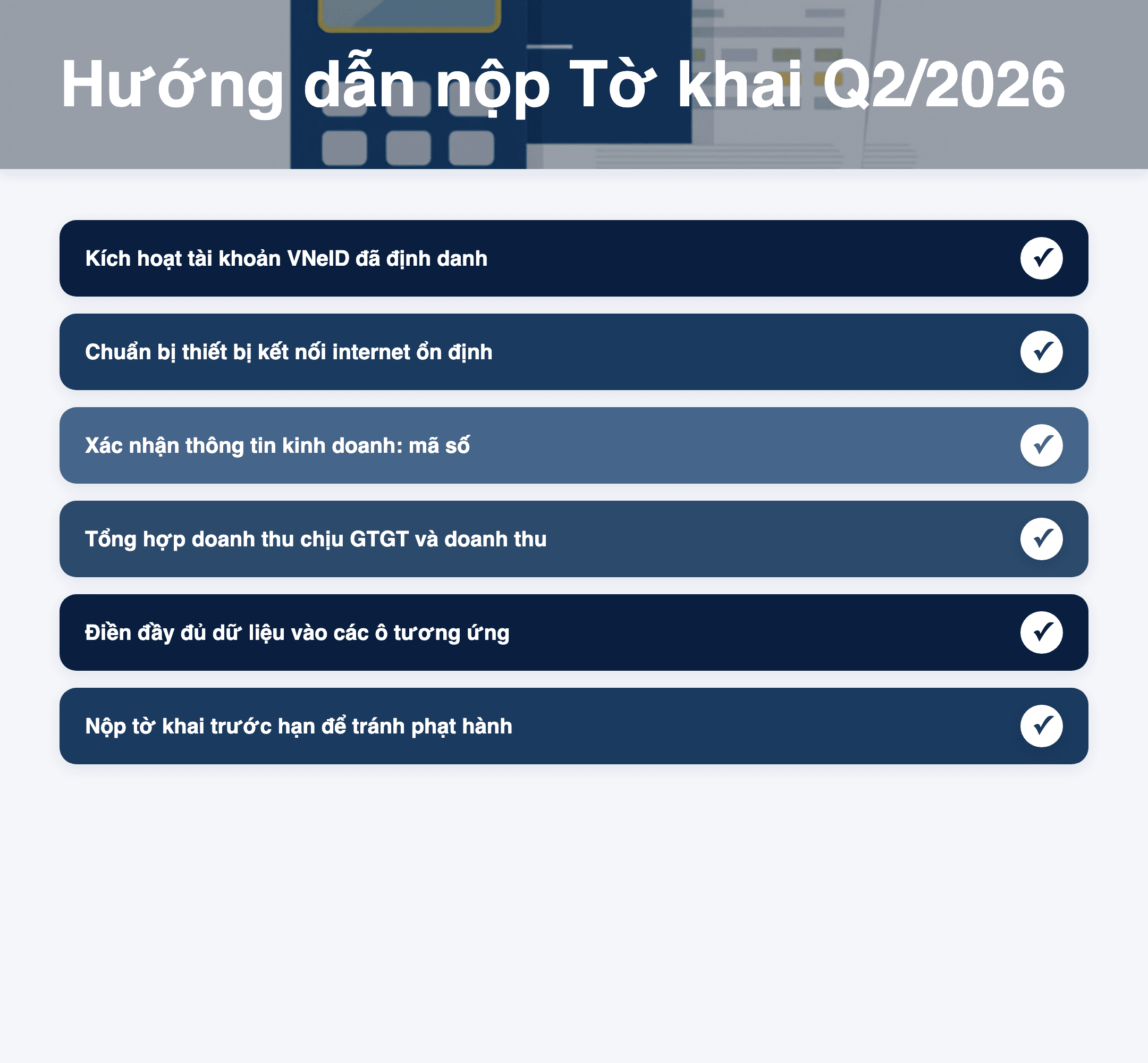Infographic: Nộp Tờ Khai Thuế Quý 2/2026 HKD, CNKD: Hướng Dẫn Chi Tiết Từ A-Z