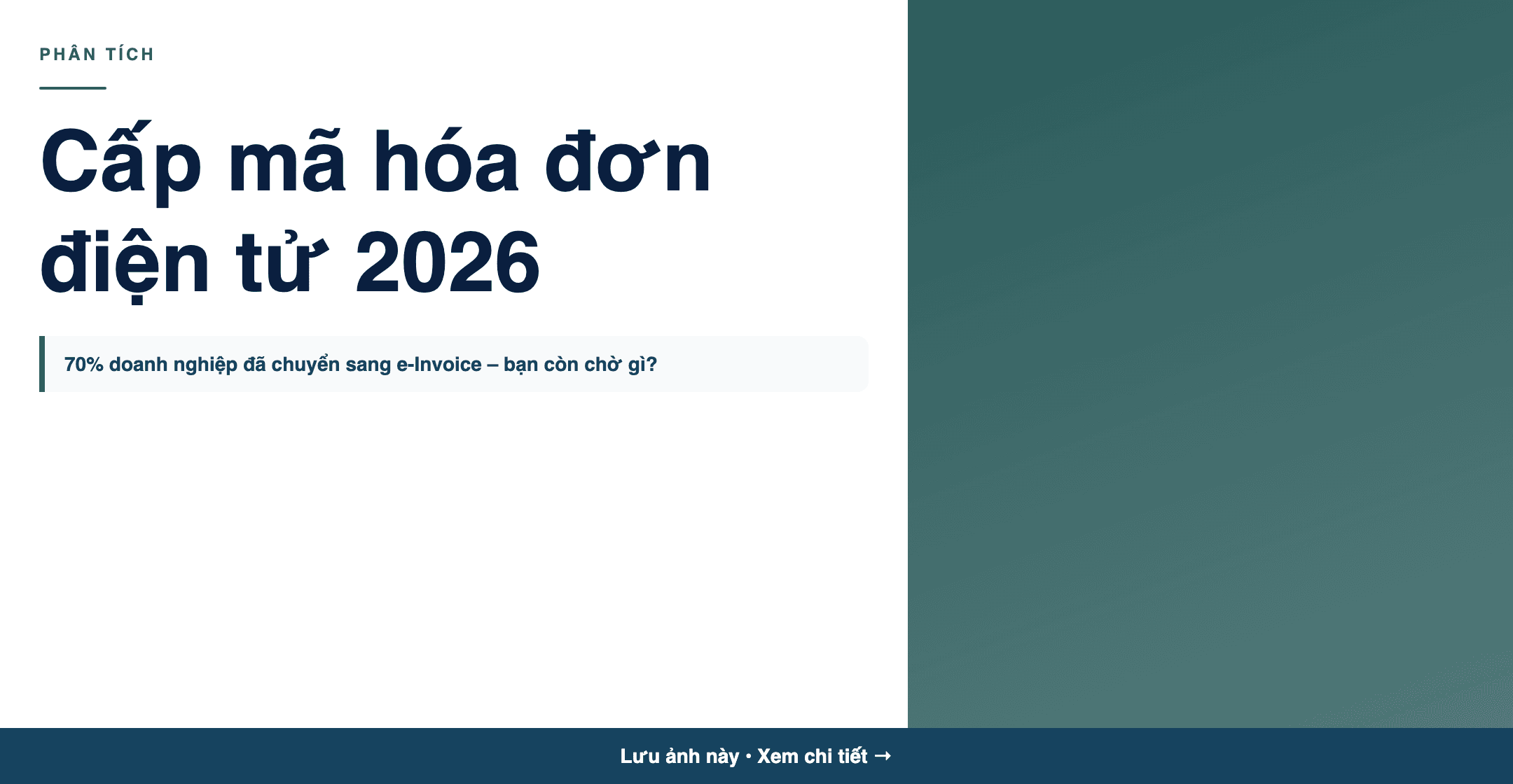 Infographic: Cách được cơ quan thuế cấp mã hóa đơn điện tử 2026: Điều kiện cần biết