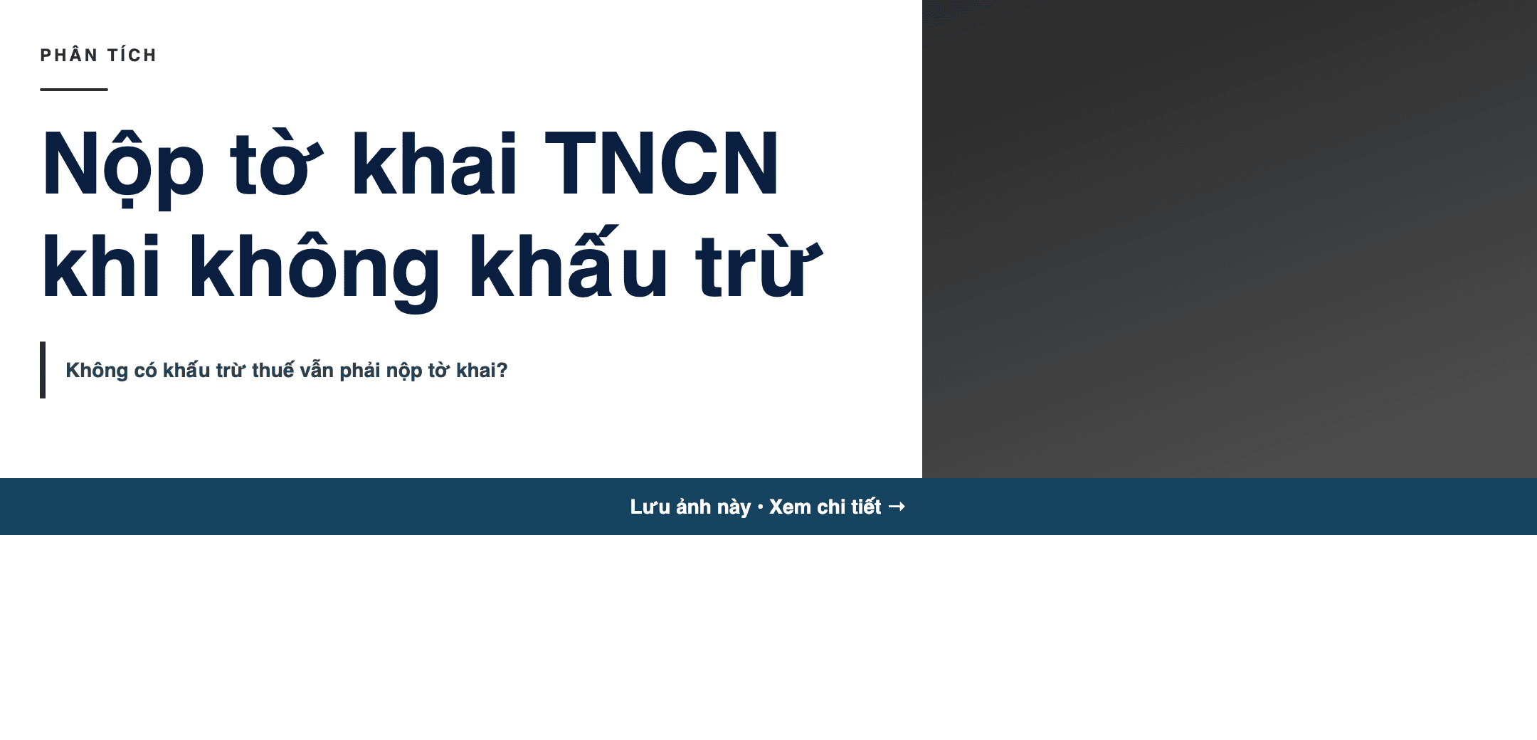 Infographic: Không khấu trừ thuế: Khi nào phải nộp tờ khai TNCN cuối kỳ? Hướng dẫn chi tiết 2026