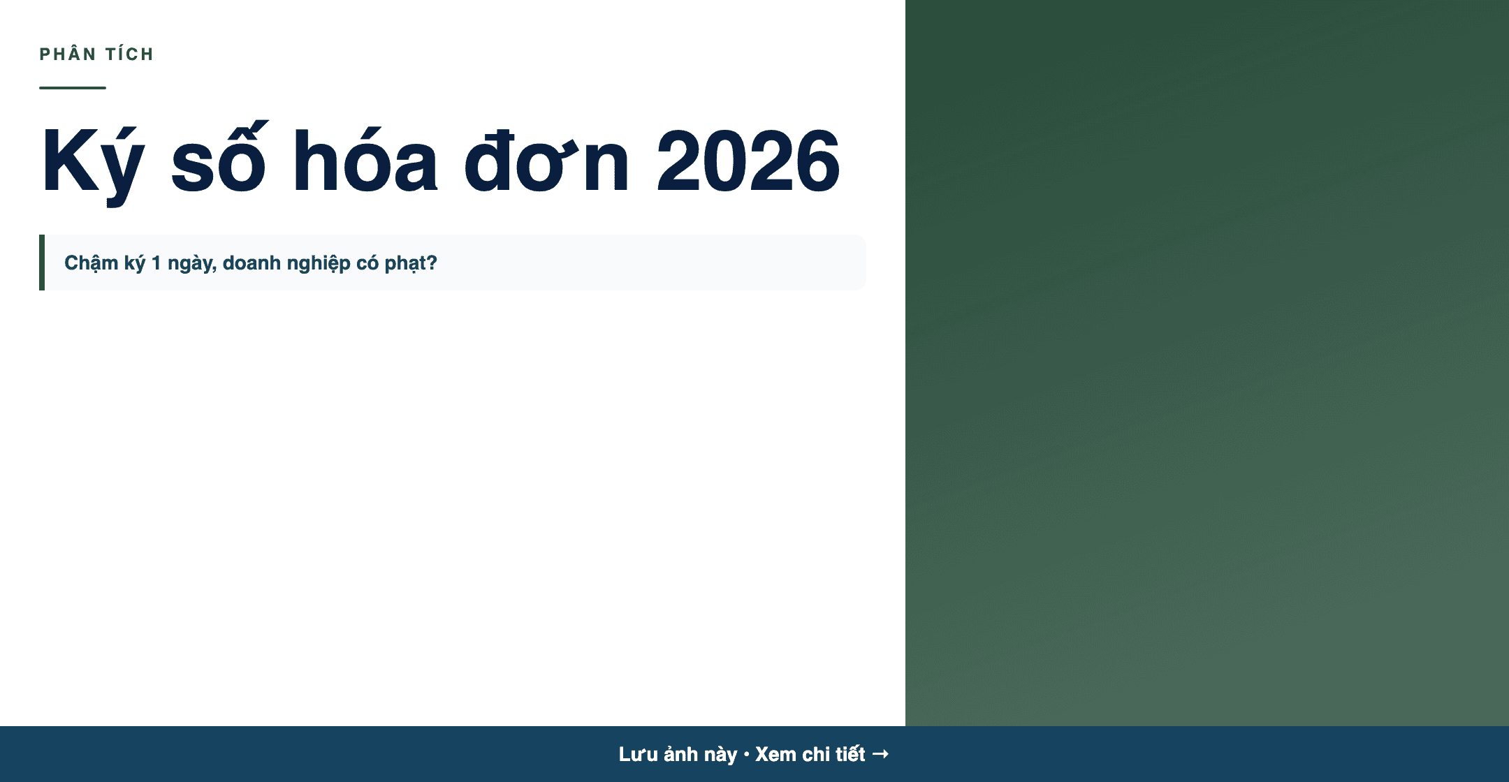 Ký số hóa đơn điện tử 2026: Chậm tối đa 1 ngày – Doanh nghiệp cần biết ...