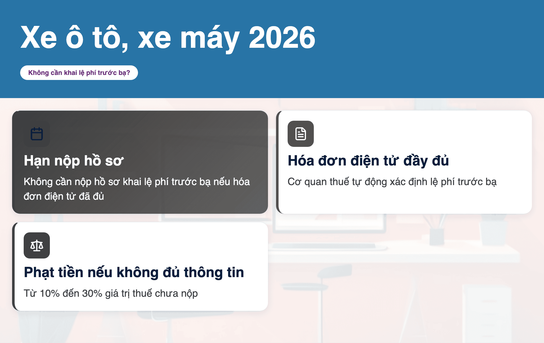Infographic: Xe ô tô, xe máy 2026: Khi không cần khai lệ phí trước bạ nếu hóa đơn điện tử đầy đủ